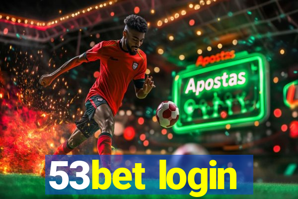 53bet login